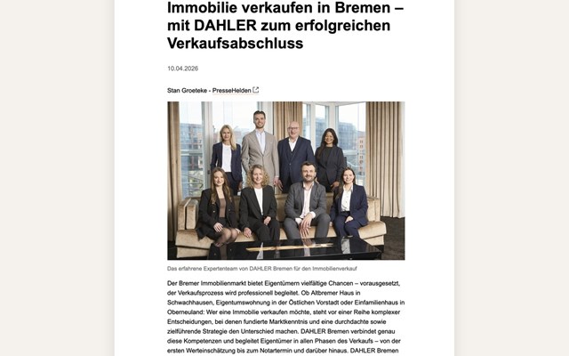 PresseHelden GmbH Project - Artikel over vastgoedverkoop in Bremen met DAHLER