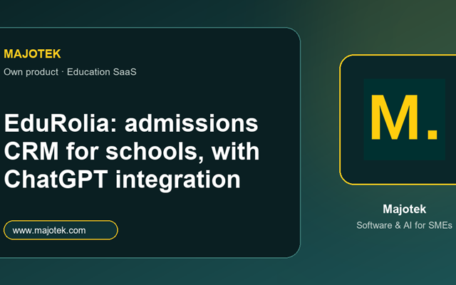 Majotek Project - EduRolia: CRM voor schooltoelatingen