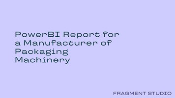 Neural Asseembly Project - PowerBI-rapport voor een fabrikant van verpakkingsmachines