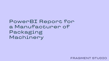 Neural Asseembly Project - PowerBI-rapport voor een fabrikant van verpakkingsmachines